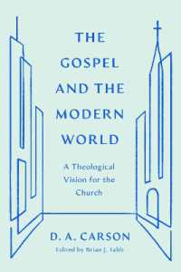 The Gospel and the Modern World : A Theological Vision for the Church