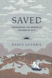 Saved : Experiencing the Promise of the Book of Acts