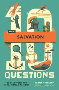 10 Questions about Salvation : 30 Devotions for Kids, Teens, and Families (10 Questions)