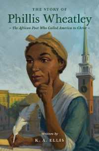 The Story of Phillis Wheatley (Lives of Faith and Grace)