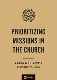 Prioritizing Missions in the Church (9marks Church-centered Missions)