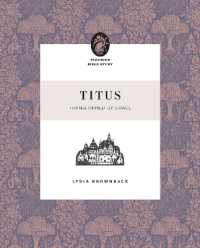 Titus : Transformed by Grace (Flourish Bible Study)
