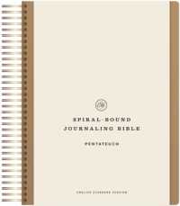 ESV Spiral-Bound Journaling Bible, Pentateuch