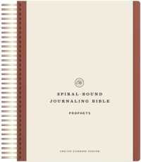 ESV Spiral-Bound Journaling Bible, Prophets