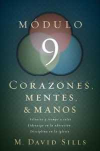 Corazones, mentes y manos, mdulo 9 / Hearts, Heads, and Hands, module 9