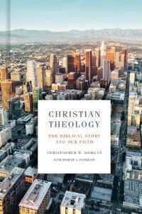 Christian Theology : The Biblical Story and Our Faith