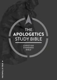 The Apologetics Study Bible : Christian Standard Bible （IND THM）