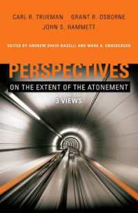 Perspectives on the Extent of the Atonement : 3 Views