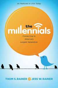 The Millennials : Connecting to America's Largest Generation
