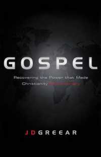 Gospel : Recovering the Power that Made Christianity Revolutionary