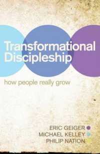 Transformational Discipleship : How People Really Grow