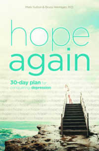 Hope Again : A 30-day plan for conquering depression
