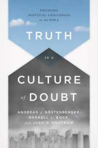 Truth in a Culture of Doubt : Engaging Skeptical Challenges to the Bible