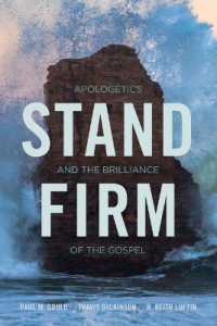 Stand Firm : Apologetics and the Brilliance of the Gospel