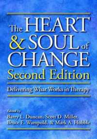 現代の精神療法（第２版）<br>The Heart and Soul of Change : Delivering What Works in Therapy （Second）