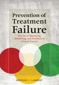 治療における失敗を防ぐ：測定、モニタリングとフィードバックの利用<br>Prevention of Treatment Failure : The Use of Measuring, Monitoring, and Feedback in Clinical Practice