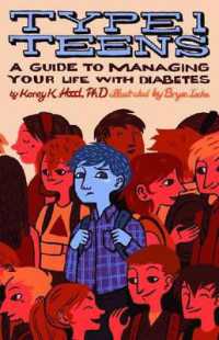 Type 1 Teens : A Guide to Managing Your Life with Diabetes