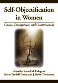 女性にみる自己対象化：原因、結果と反作用<br>Self-Objectification in Women : Causes, Consequences, and Counteractions