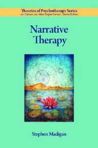 ナラティブ療法<br>Narrative Therapy (Theories of Psychotherapy Series)