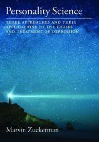 パーソナリティの科学：鬱の原因と治療<br>Personality Science : Three Approaches and Their Applications to the Causes and Treatment of Depression
