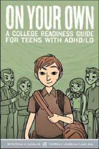 On Your Own : A College Readiness Guide for Teens with ADHD/LD