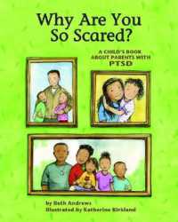 Why Are You So Scared? : A Child's Book about Parents with PTSD