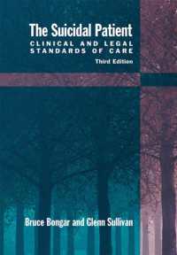 自殺企図患者のケア（第３版）<br>The Suicidal Patient : Clinical and Legal Standards of Care （3RD）