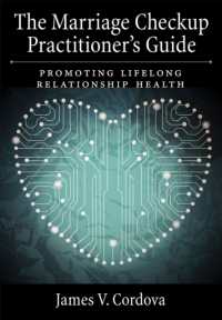 The Marriage Checkup Practitioner's Guide : Promoting Lifelong Relationship Health