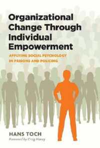 Organizational Change through Individual Empowerment : Applying Social Psychology in Prisons and Policing