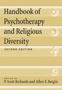 精神療法と宗教的多様性ハンドブック（第２版）<br>Handbook of Psychotherapy and Religious Diversity （2ND）