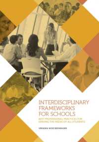 Interdisciplinary Frameworks for Schools : Best Professional Practices for Serving the Needs of All Students
