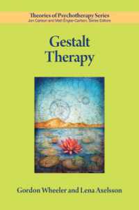 ゲシュタルト療法<br>Gestalt Therapy (Theories of Psychotherapy Series®)
