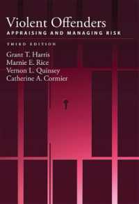 Violent Offenders : Appraising and Managing Risk (Law and Public Policy: Psychology and the Social Sciences Series)