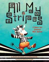 All My Stripes : A Story for Children with Autism