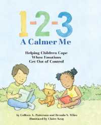 1-2-3 a Calmer Me : Helping Children Cope When Emotions Get Out of Control