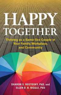 Happy Together : Thriving as a Same-Sex Couple in Your Family, Workplace, and Community (APA Lifetools Series)