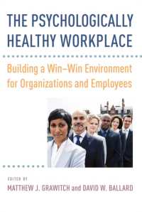 The Psychologically Healthy Workplace : Building a Win-Win Environment for Organizations and Employees