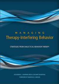 Managing Therapy-Interfering Behavior : Strategies from Dialectical Behavior Therapy