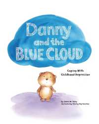 Danny and the Blue Cloud : Coping with Childhood Depression