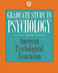 心理学大学院プログラム（2016年版）<br>Graduate Study in Psychology 2016 (Graduate Study in Psychology) （1ST）