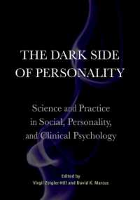 The Dark Side of Personality : Science and Practice in Social, Personality, and Clinical Psychology