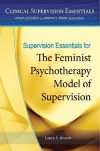 Supervision Essentials for the Feminist Psychotherapy Model of Supervision (Clinical Supervision Essentials Series)