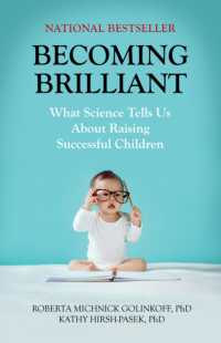 Becoming Brilliant : What Science Tells Us about Raising Successful Children (APA Lifetools Series)