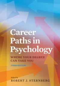 心理学のキャリア・ガイド（第３版）<br>Career Paths in Psychology : Where Your Degree Can Take You （3RD）