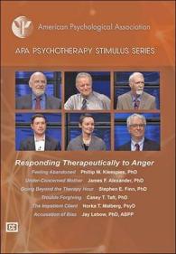 Responding Therapeutically to Anger (APA Psychotherapy Stimulus) （1 DVD）