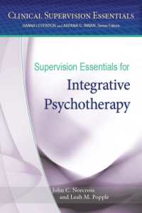 Supervision Essentials for Integrative Psychotherapy (Clinical Supervision Essentials Series)