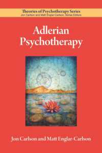 アドラー精神療法<br>Adlerian Psychotherapy (Theories of Psychotherapy Series®)