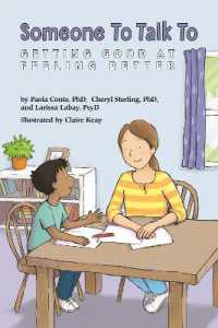 Someone to Talk to : Getting Good at Feeling Better