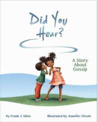 Did You Hear? : A Story about Gossip （1ST）