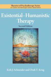 Existential-Humanistic Therapy (Theories of Psychotherapy Series®) （2ND）